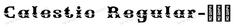 Calestic Regular字体转换 Calestic Regular字体转换